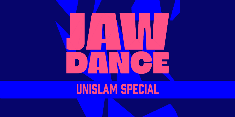 Jawdance x Unislam